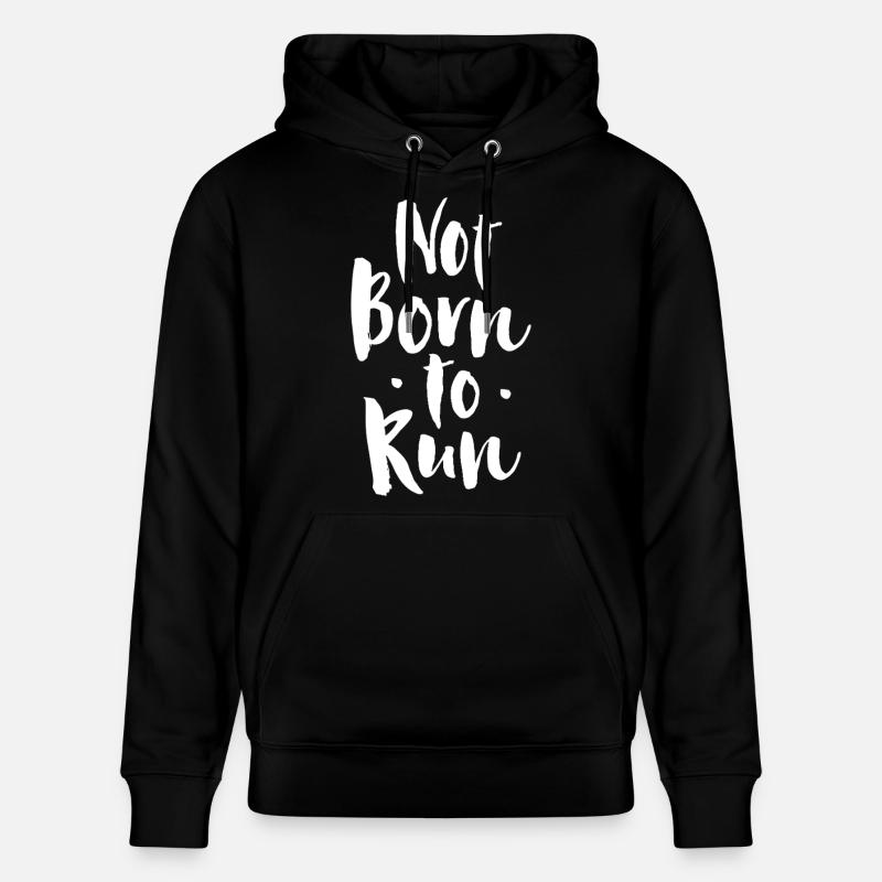 Pas né pour courir - Sweat à capuche bio CRUISER Stanley/Stella Unisexe - noir