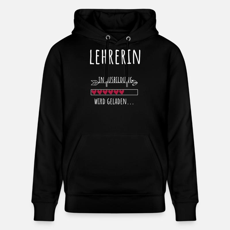 Lehramt Studentin Beruf Ausbildung Lehrerin - Stanley/Stella Unisex Bio-Hoodie CRUISER  - Schwarz