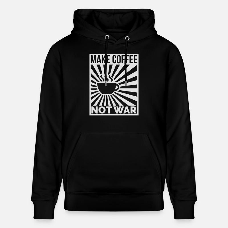 Make coffee not war - Stanley/Stella Unisex Bio-Hoodie CRUISER  - Schwarz