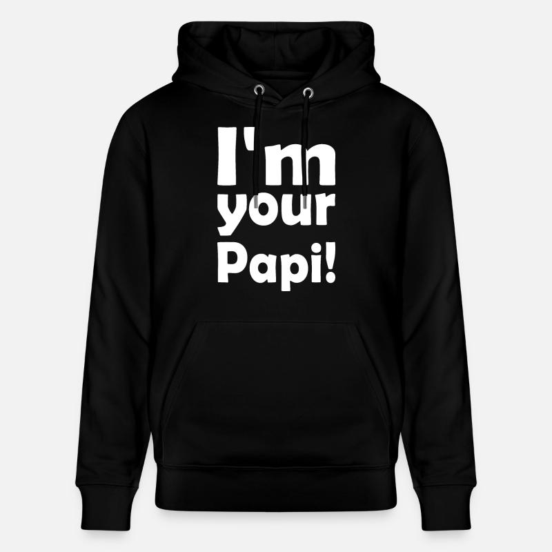 Im your papi - Sweat à capuche bio CRUISER Stanley/Stella Unisexe - noir