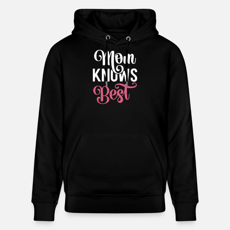 Maman sait mieux que quiconque - Sweat à capuche bio CRUISER Stanley/Stella Unisexe - noir