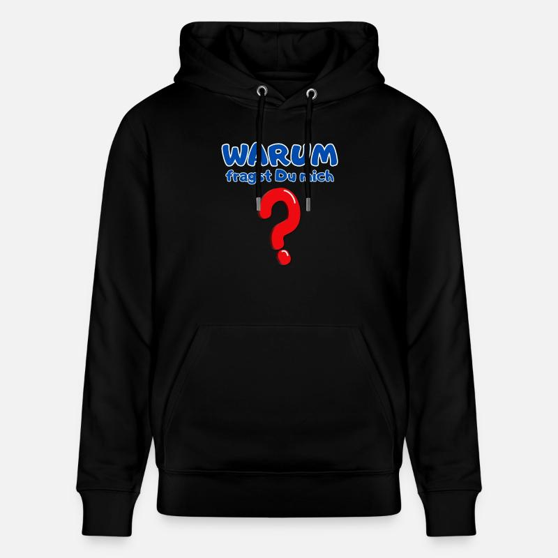 Pourquoi me demandez-vous ? - Sweat à capuche bio CRUISER Stanley/Stella Unisexe - noir