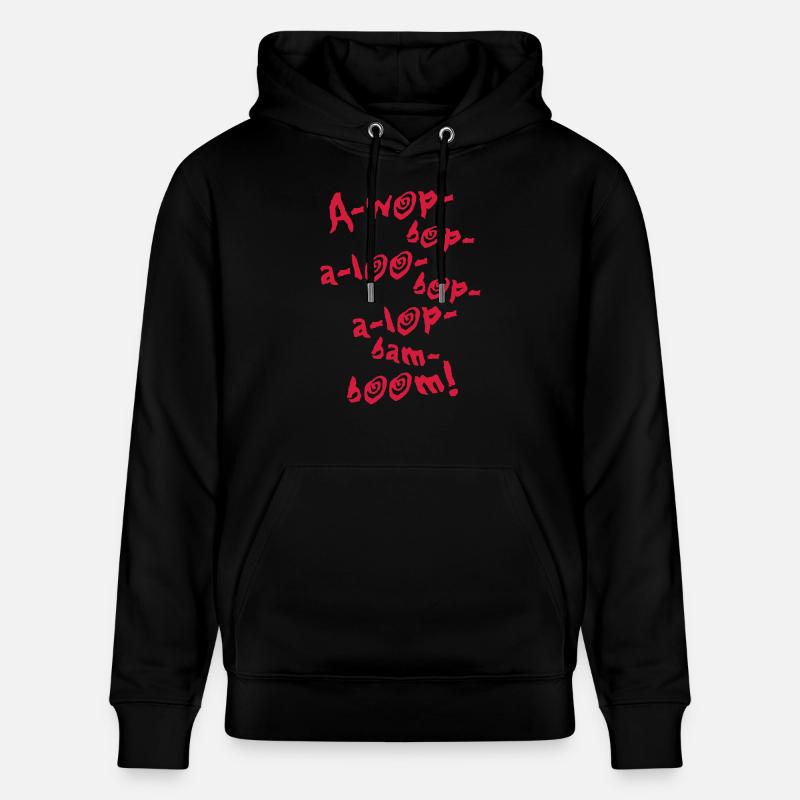 A-Wop-Bop-A-Loo-Bop-A-Lop-Bam-Boom! (1C) - Stanley/Stella Unisex Bio-Hoodie CRUISER  - Schwarz