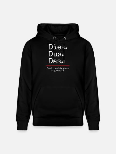 Dies Dus Das Argumente (black) - Stanley/Stella Unisex Bio-Hoodie CRUISER  - Schwarz