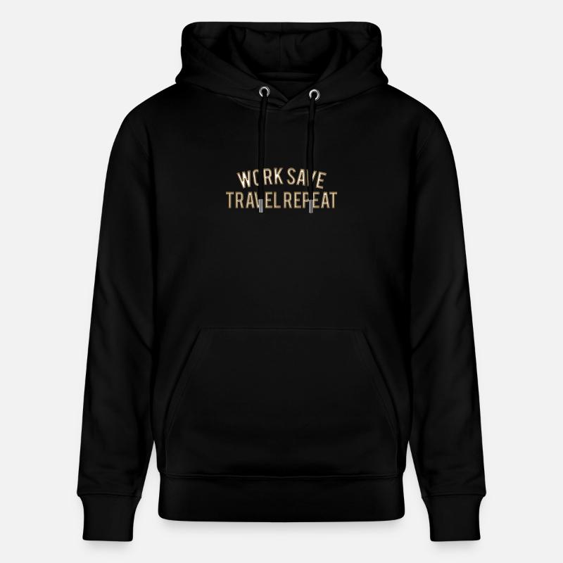 Work Save Travel Repeat - Stanley/Stella Unisex Bio-Hoodie CRUISER  - Schwarz