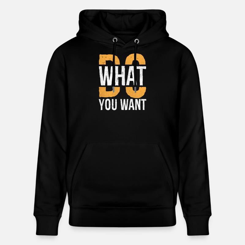 Mach, was du willst - Stanley/Stella Unisex Bio-Hoodie CRUISER  - Schwarz
