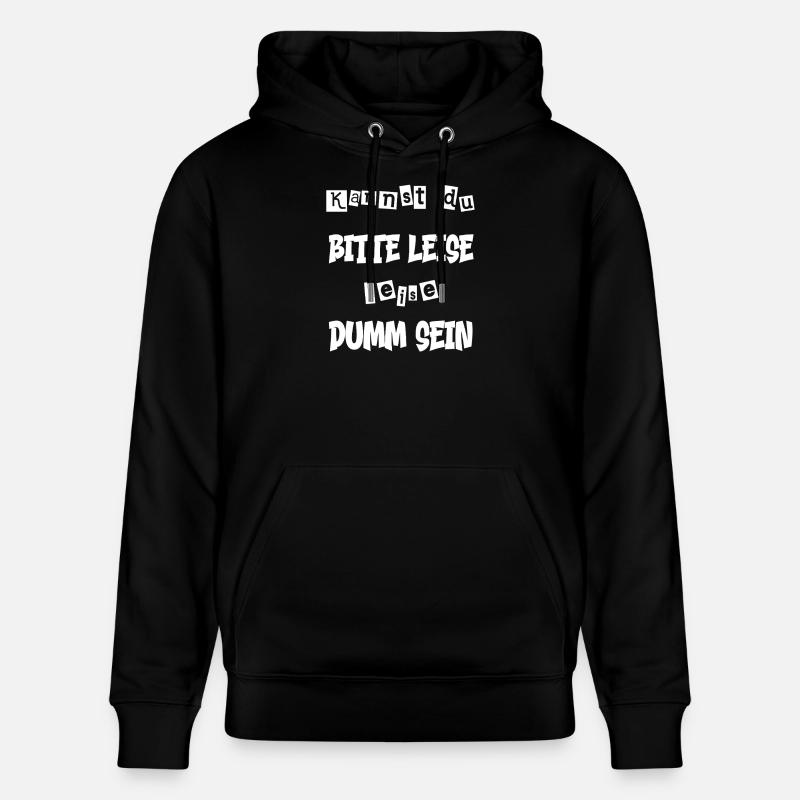 Lustiger Spruch - witziger Spruch - Stanley/Stella Unisex Bio-Hoodie CRUISER  - Schwarz