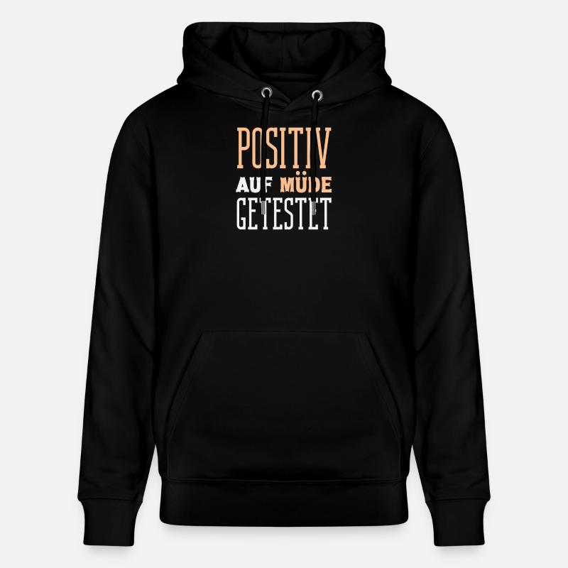 Testé positif pour l’humour fatigué - Sweat à capuche bio CRUISER Stanley/Stella Unisexe - noir