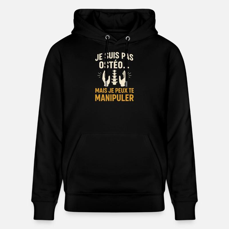Pas Ostéo Manipulateur Humour Coquin - Sweat à capuche bio CRUISER Stanley/Stella Unisexe - noir