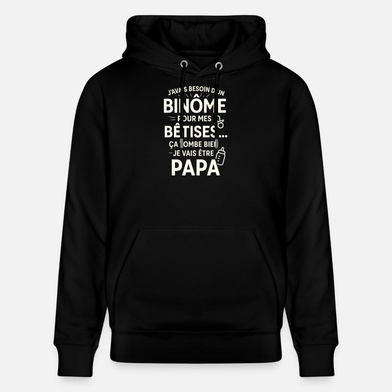 Papa Binôme Bêtises - Sweat à capuche bio CRUISER Stanley/Stella Unisexe - noir