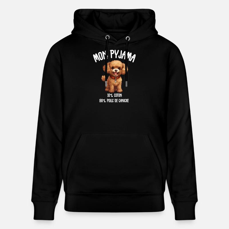 Pyjama Chien Caniche Humour - Sweat à capuche bio CRUISER Stanley/Stella Unisexe - noir