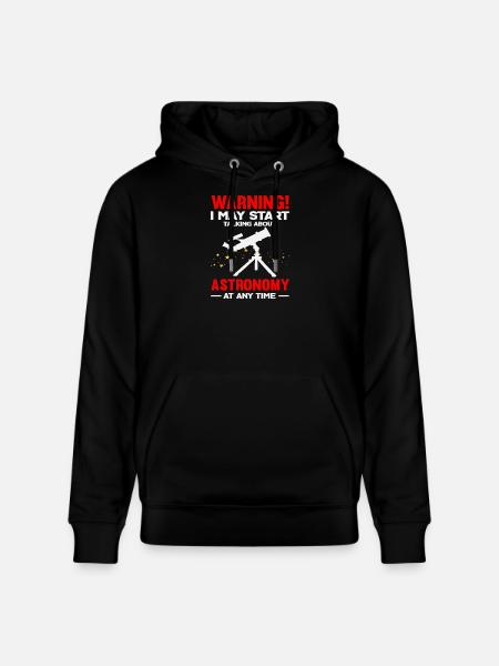 Attention Talks About Astronomy Saying - Stanley/Stella CRUISER Unisex Organic Hoodie - black