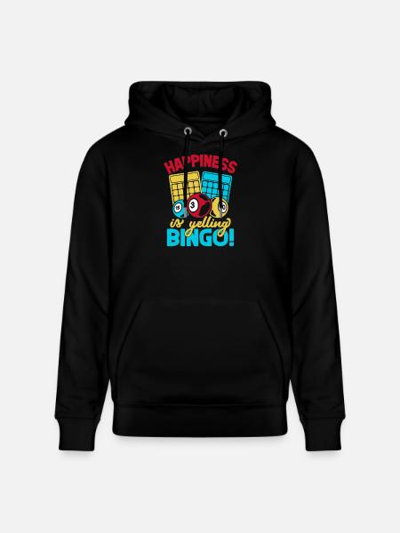 Bingo Game Happiness Is Yelling Bingo - Stanley/Stella CRUISER Unisex Organic Hoodie - black