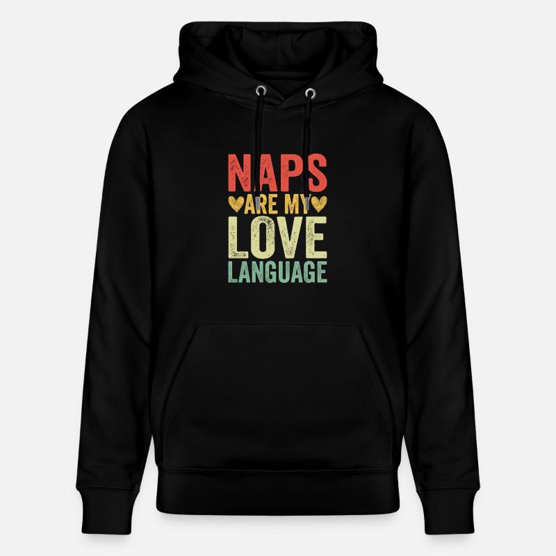 Naps Are My Love Language - Stanley/Stella Unisex Bio-Hoodie CRUISER  - Schwarz