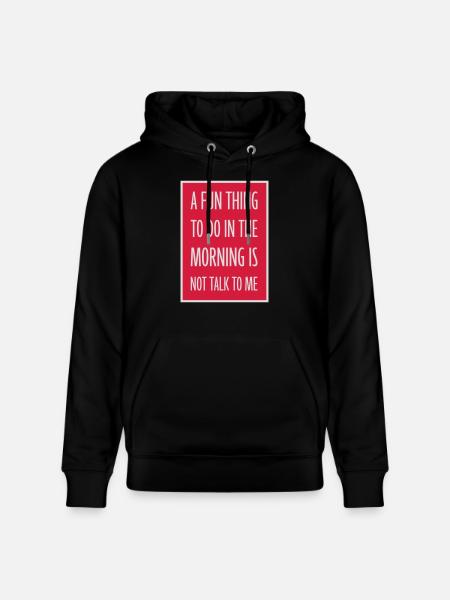 not talk to me - Stanley/Stella CRUISER Unisex Organic Hoodie - black