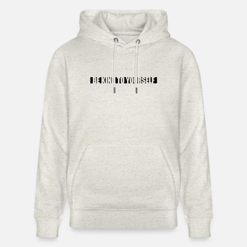 soyez gentil avec vous-même - Sweat à capuche bio CRUISER Stanley/Stella Unisexe - beige chiné