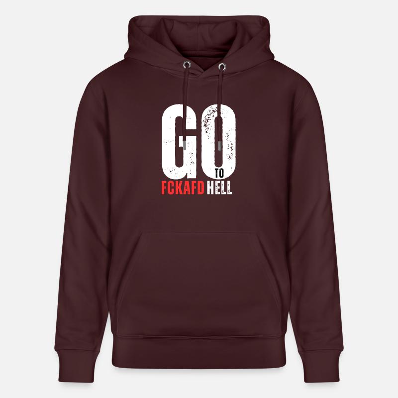 FCKAFD Go To Hell - Stanley/Stella Unisex Bio-Hoodie CRUISER  - Maroon