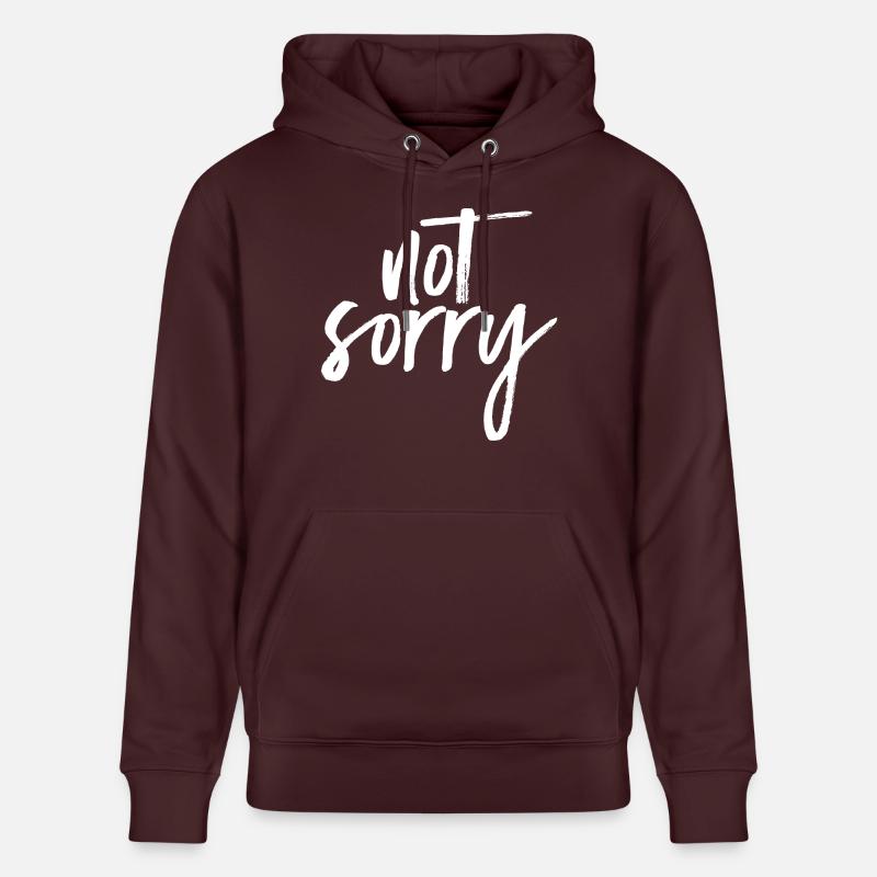 Not Sorry - Sweat à capuche bio CRUISER Stanley/Stella Unisexe - maroon