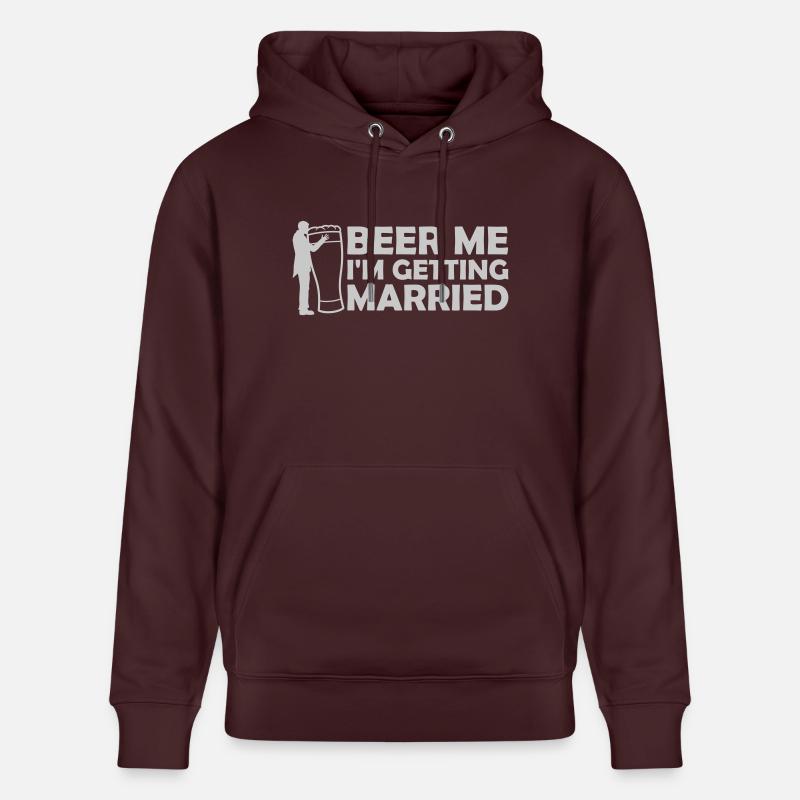 Beer Me Me marier - Sweat à capuche bio CRUISER Stanley/Stella Unisexe - maroon