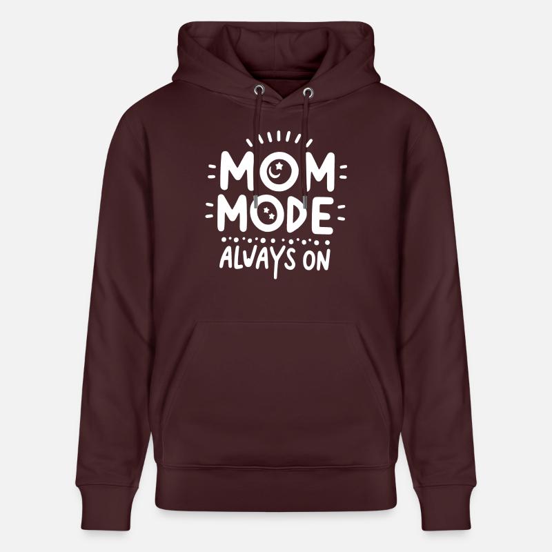 Mode maman toujours activé - Sweat à capuche bio CRUISER Stanley/Stella Unisexe - maroon
