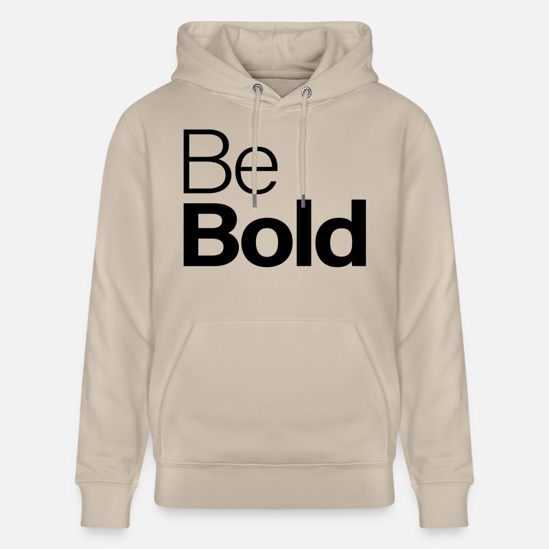 Be Bold - Stanley/Stella Unisex Bio-Hoodie CRUISER  - Beige