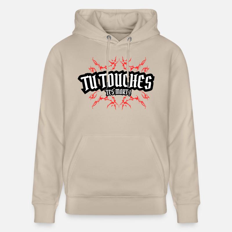 Tu touches, t'es mort ! - Sweat à capuche bio CRUISER Stanley/Stella Unisexe - beige