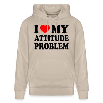 i love my attitude problem - Sweat à capuche bio CRUISER Stanley/Stella Unisexe - beige - Devant - Alina (178cm) & Michal (187cm)