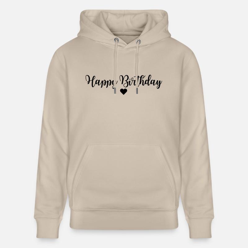 Bon anniversaire - Sweat à capuche bio CRUISER Stanley/Stella Unisexe - beige