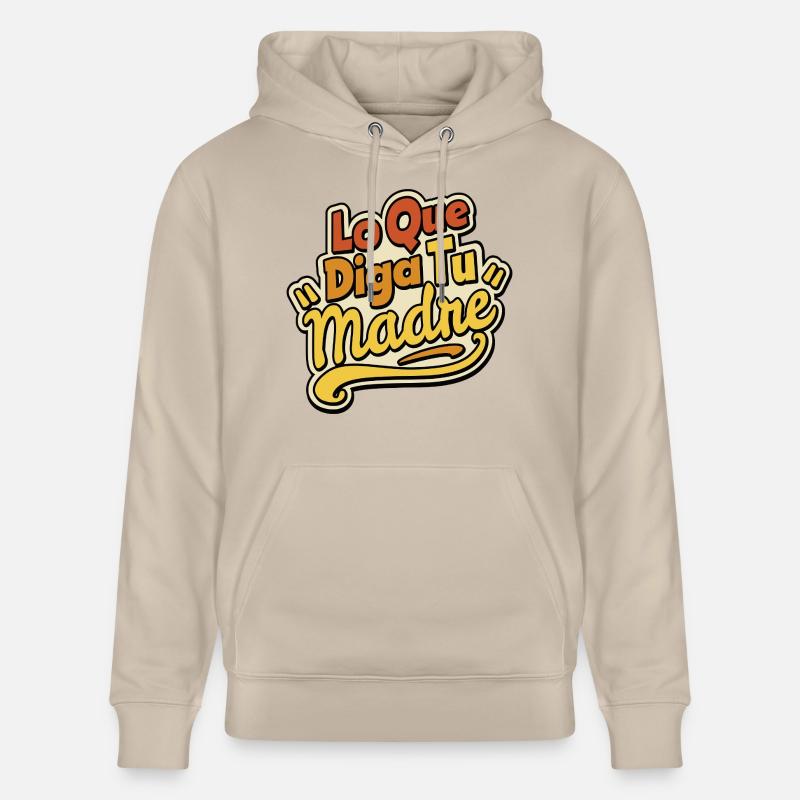 Quoi que dise ta mère - Sweat à capuche bio CRUISER Stanley/Stella Unisexe - beige
