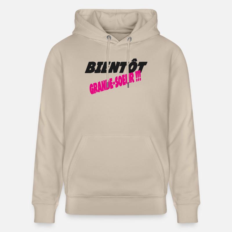 Bald eine große Schwester - Stanley/Stella Unisex Bio-Hoodie CRUISER  - Beige