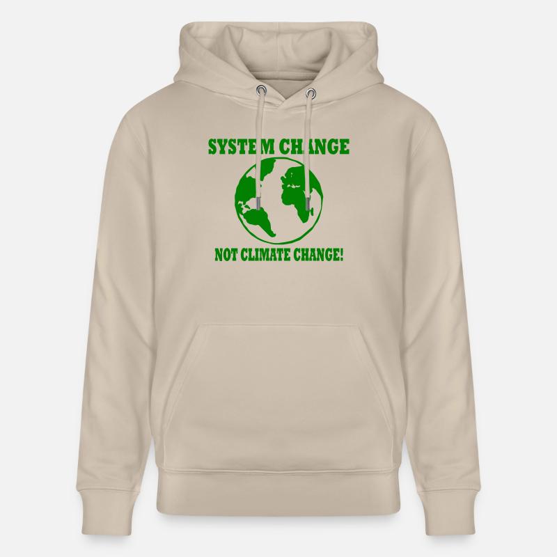 system change not climate change - Stanley/Stella Unisex Bio-Hoodie CRUISER  - Beige