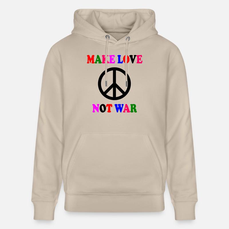 Make love not war - Sweat à capuche bio CRUISER Stanley/Stella Unisexe - beige