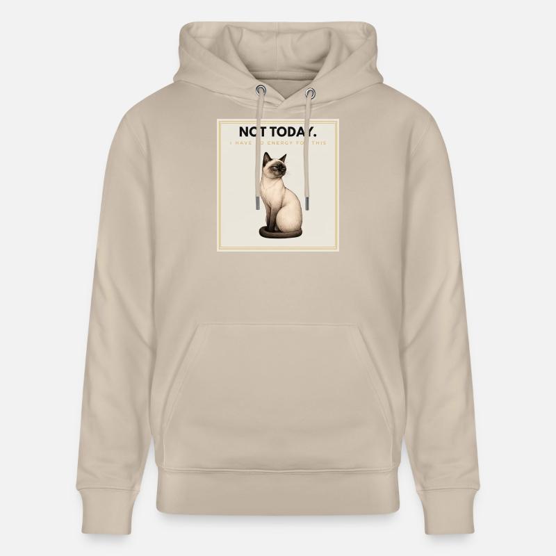NOT TODAY Sarcastic Cat Design - Stanley/Stella Unisex Bio-Hoodie CRUISER  - Beige