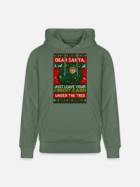 Dear Santa Ugly Christmas - Stanley/Stella CRUISER Unisex Organic Hoodie - cypress green