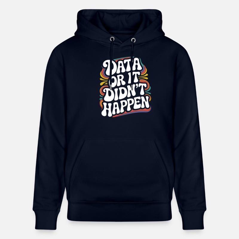 Data Analyst Data Scientist Data Engineer - Data - Stanley/Stella CRUISER Unisex Organic Hoodie - navy