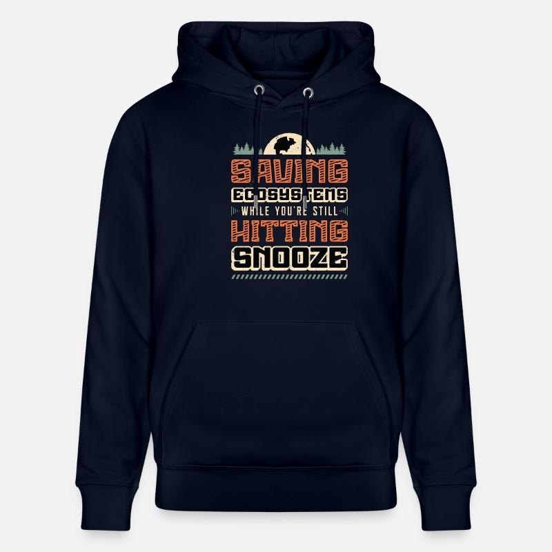 Environmental Science Saving Ecosystems Scientist - Stanley/Stella Unisex Bio-Hoodie CRUISER  - Navy