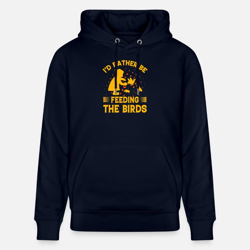 Je préférerais nourrir les oiseaux - Sweat à capuche bio CRUISER Stanley/Stella Unisexe - marine
