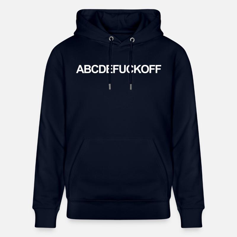 Abcdefuckoff citation drôle - Sweat à capuche bio CRUISER Stanley/Stella Unisexe - marine