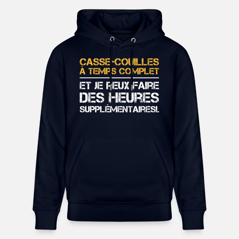 Casse-couilles à temps complet - Sweat à capuche bio CRUISER Stanley/Stella Unisexe - marine