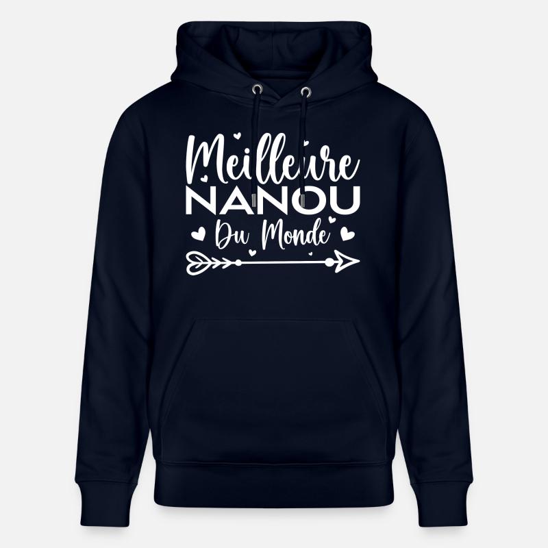 Meilleure Nanou Du Monde - Sweat à capuche bio CRUISER Stanley/Stella Unisexe - marine