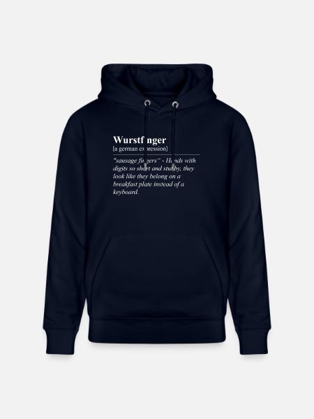 Wurstfinger Funny German Idiom - Stanley/Stella CRUISER Unisex Organic Hoodie - navy