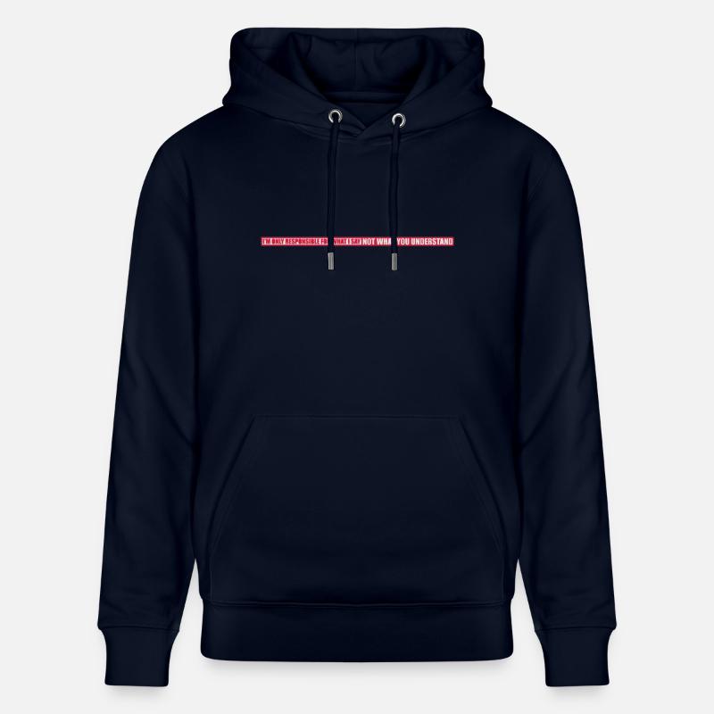 ce que je dis citation - Sweat à capuche bio CRUISER Stanley/Stella Unisexe - marine