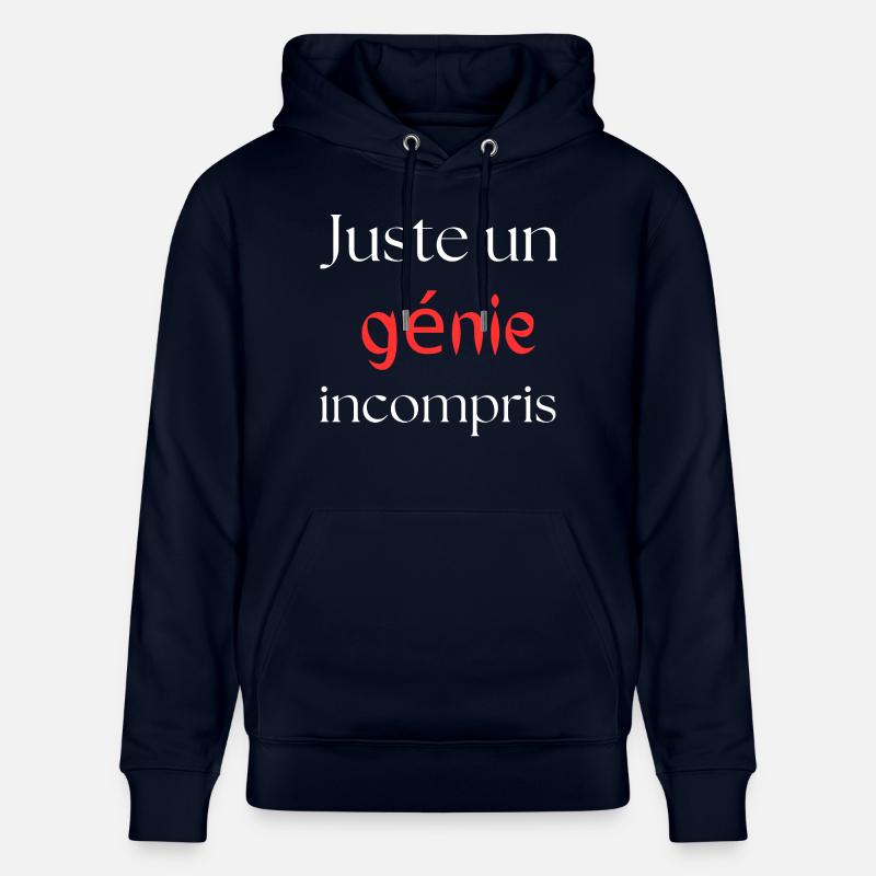 juste un génie incompris - Sweat à capuche bio CRUISER Stanley/Stella Unisexe - marine