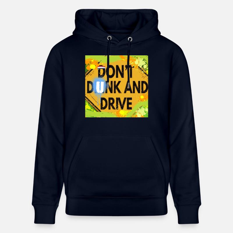 "DON'T DUNK AND DRIVE" - Sweat à capuche bio CRUISER Stanley/Stella Unisexe - marine