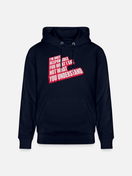 what I say Zitat - Stanley/Stella Unisex Bio-Hoodie CRUISER  - Navy