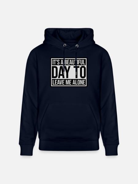 leave me alone day - Stanley/Stella Unisex Bio-Hoodie CRUISER  - Navy