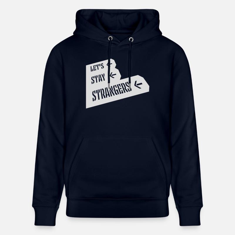 Citation Restons Strangers - Sweat à capuche bio CRUISER Stanley/Stella Unisexe - marine