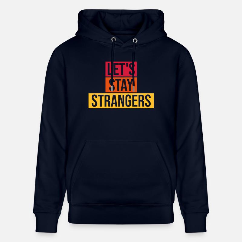 Citation Restons Strangers - Sweat à capuche bio CRUISER Stanley/Stella Unisexe - marine