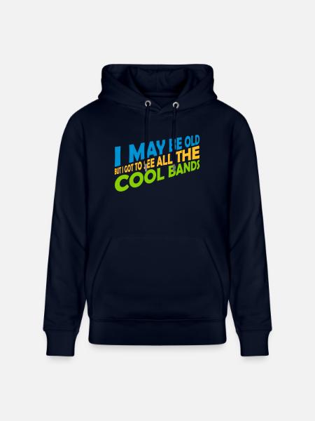 I may be old - Stanley/Stella CRUISER Unisex Organic Hoodie - navy