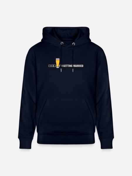 Beer Me Getting Married - Stanley/Stella CRUISER Unisex Organic Hoodie - navy